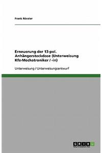 Erneuerung der 13-pol. Anhängersteckdose (Unterweisung Kfz-Mechatroniker / -in)