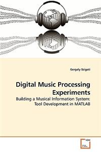 Digital Music Processing Experiments