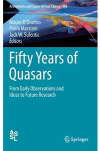 Fifty Years of Quasars