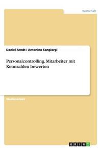 Personalcontrolling. Mitarbeiter mit Kennzahlen bewerten