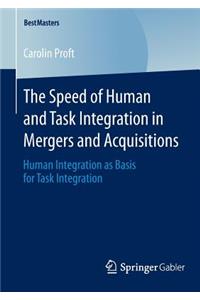 Speed of Human and Task Integration in Mergers and Acquisitions