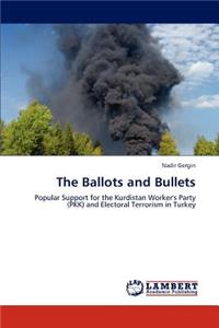 Ballots and Bullets