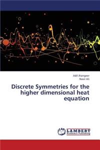 Discrete Symmetries for the higher dimensional heat equation