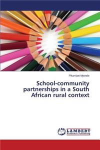 School-community partnerships in a South African rural context