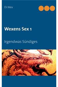 Wexens Sex 1