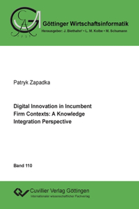 Digital Innovation in Incumbent Firm Contexts