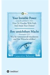 Your Invisible Power - Ihre unsichtbare Macht