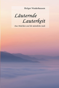 Läuternde Lauterkeit