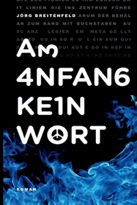 Am Anfang kein Wort
