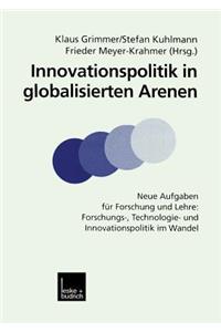 Innovationspolitik in Globalisierten Arenen