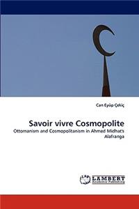 Savoir Vivre Cosmopolite