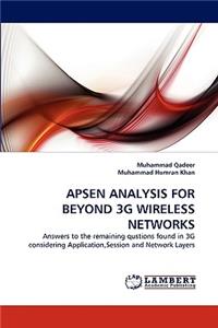 Apsen Analysis for Beyond 3g Wireless Networks