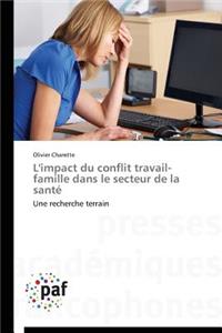 L'Impact Du Conflit Travail-Famille Dans Le Secteur de la Santé