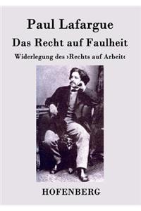 Das Recht auf Faulheit