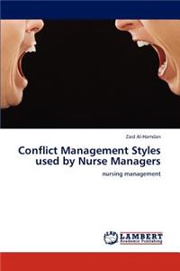 Conflict Management Styles used by Nurse Managers