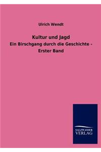 Kultur und Jagd