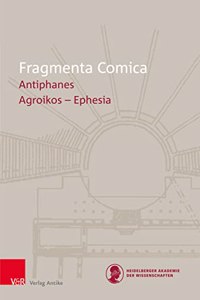 Fragmenta Comica: Antiphanes Frr. 1-100