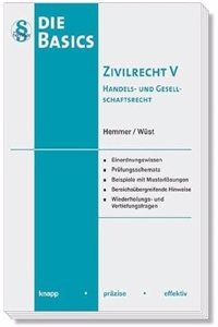 Basics Zivilrecht V - Handels- und Gesellschaftsrecht