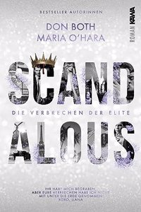 Scandalous: Die Verbrechen der Elite
