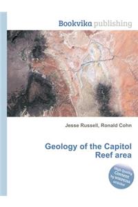Geology of the Capitol Reef Area