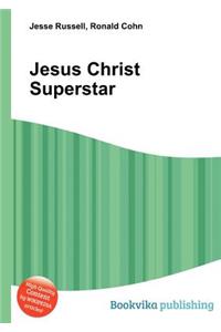 Jesus Christ Superstar