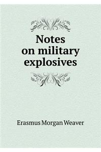 Notes on Military Explosives