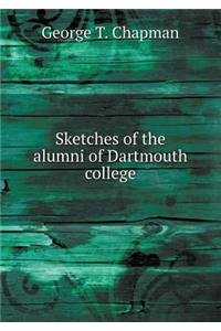 Sketches of the Alumni of Dartmouth College