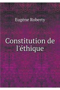 Constitution de l'Éthique