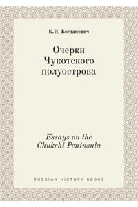 Essays on the Chukchi Peninsula