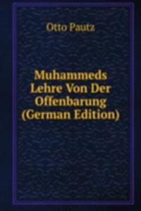 Muhammeds Lehre Von Der Offenbarung