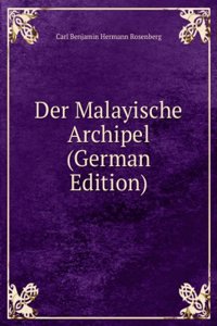 Der Malayische Archipel (German Edition)