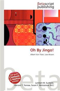 Oh by Jingo!