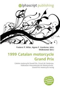1999 Catalan Motorcycle Grand Prix