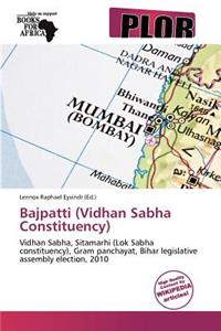 Bajpatti (Vidhan Sabha Constituency)