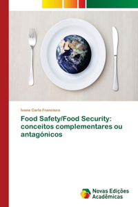 Food Safety/Food Security