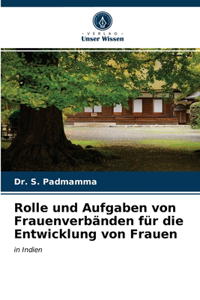 Rolle und Aufgaben von Frauenverbänden für die Entwicklung von Frauen