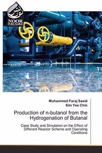 Production of n-butanol from the Hydrogenation of Butanal