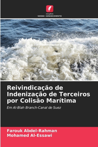 Reivindicação de Indenização de Terceiros por Colisão Marítima