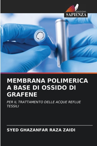 Membrana Polimerica a Base Di Ossido Di Grafene