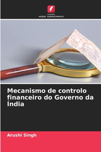 Mecanismo de controlo financeiro do Governo da Índia