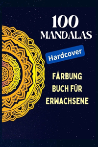 100 Mandalas, Malbuch für Erwachsene (Hardcover)