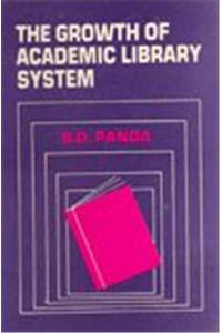 The Growth of the Academic Library System