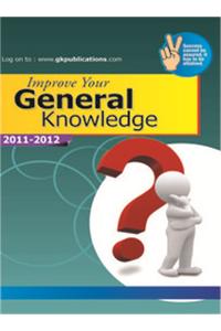 Improve Your General Knowledge(2011-2012)