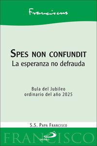 Spes non confundit: La esperanza no defrauda
