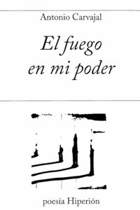 El Fuego En Mi Poder