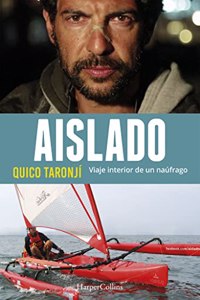 Aislado. Viaje interior de un naufrago (Spanish Edition)