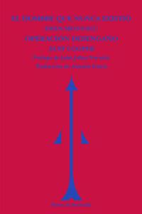 El hombre que nunca existio | Operacion Desengano