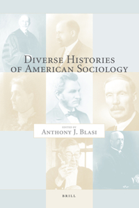 Diverse Histories of American Sociology