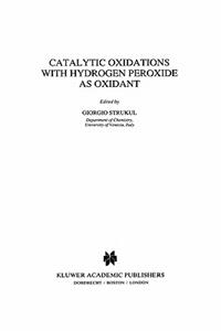 Catalytic Oxidations with Hydrogen Peroxide as Oxidant