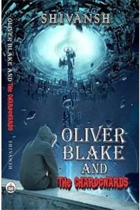 Oliver Blake and the Charognards